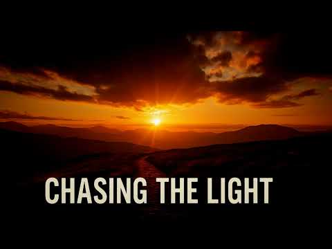 Chasing the Light