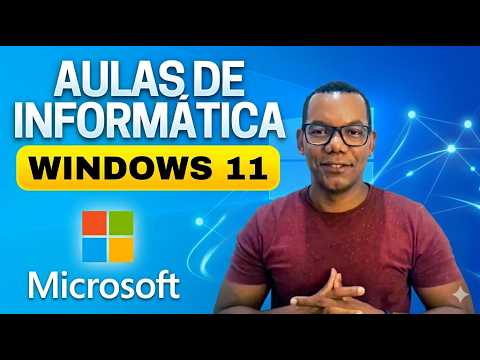WINDOWS 11 | AULAS DE INFORMÁTICA MÉTODO PRÁTICO