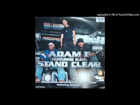 Adam F - Stand Clear [feat. M.O.P.] (Intro Clean) (BADMOVE Fix)
