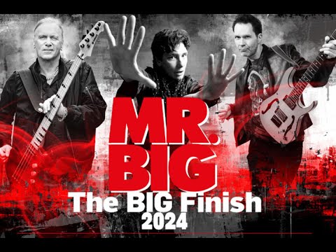 MR. BIG - The Big Finish Live in USA Full HD Concert 2024