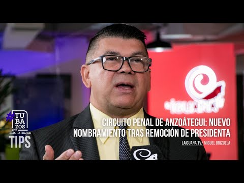 Circuito penal de Anzoátegui: Nuevo nombramiento tras remoción de presidenta