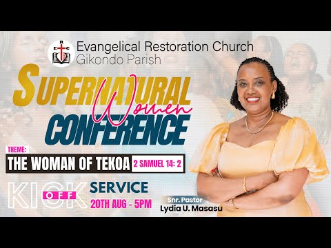 SUPERNATURAL WOMEN CONFERENCE | DAY 1 WITH SNR. PASTOR LYDIA U. MASASU | 20TH AUGUST 2025