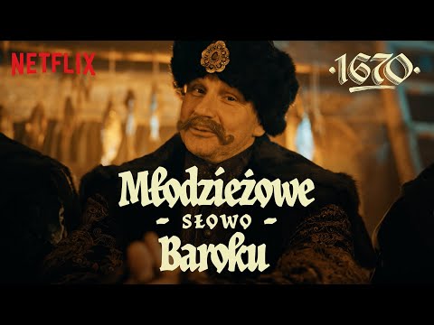 Wybory Młodzieżowego Słowa BaRoku | 1670 | Netflix