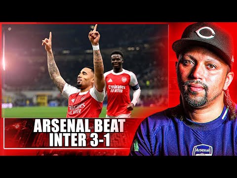 Arsenal Beat Inter 3-1 - Nwaneri To Join Marseille - Jesus & Gyokeres Both Score