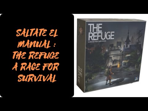 The Refuge Race For Survival : Como se juega [ES] (Reglas - tutorial - explicación)
