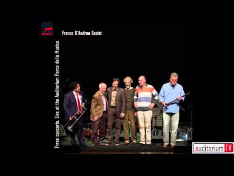 Franco D'Andrea Sextet - "Into the Mystery/Monk’s Mood/Epistrophy"