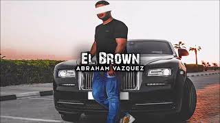 Abraham Vásquez 👍🎵🎧el Brown