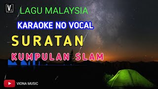 Download lagu SURATAN - SLAM ( KARAOKE ) NO VOCAL || LIRIK LAGU MALAYSIA mp3 Download lagu SURATAN - SLAM ( KARAOKE ) NO VOCAL || LIRIK LAGU MALAYSIA mp3