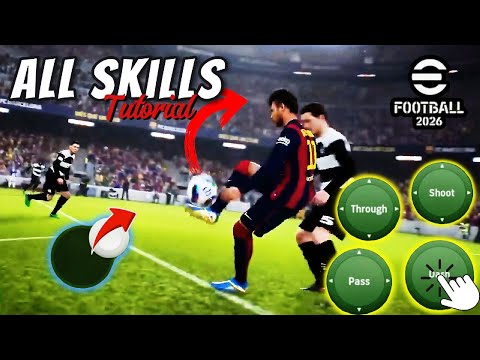 All 24 Skills Tutorial (Classic Control) ~ eFootball 2026 Mobile 🎮