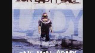 One Man Army- Our Lady Peace w lyrics