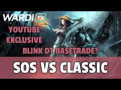 BLINK DARK TEMPLAR BASE TRADE? sOs vs Classic (PvP) - YouTube Exclusive