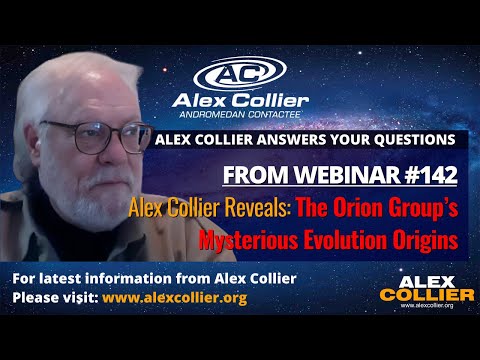 Alex Collier Reveals: The Orion Group's Mysterious Evolution Origins