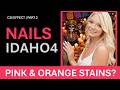 Idaho4. Nails: Unexplained Pink and Orange Stains?