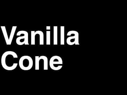 How to Pronounce Vanilla Ice Cream Cone McDonald's Restaurant Menu Nutrition Calories Monopoly Game