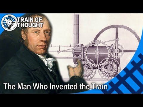 The man who invented the steam train - Richard Trevithick