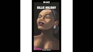 Billie Holiday - I Must Have That Man (feat. Tony Scott and His Orchestra)
