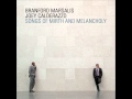 Branford Marsalis & Joey Calderazzo - One Way - Songs of Mirth and Melancholy (2011)