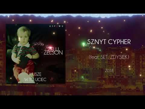 Żelu Żelson - Sznyt Cypher (ft. Set, Zdysiek)