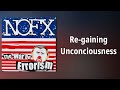 NOFX // Re-gaining Unconciousness