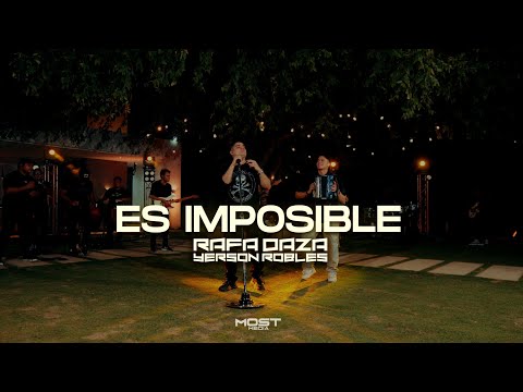 Es Imposible - Rafa Daza, Yerson Robles (Live)