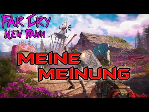 Meine Meinung Zu Far Cry New Dawn