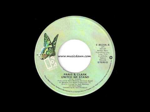 Paris & Clark - United We Stand [Elektra] 1976 Sweet Modern Soul 45 Video