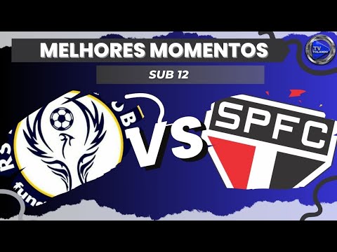 RSFC X SÃO PAULO SUB 12 AO VIVO MELHORES MOMENTOS TV FALANDO FPFS