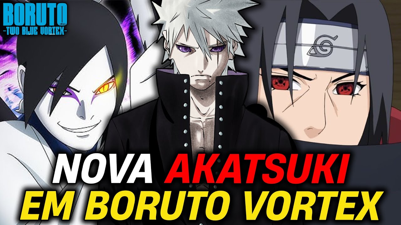 NOVA AKATSUKI EM BORUTO VORTEX! KAKASHI PRÓXIMO ALVO!