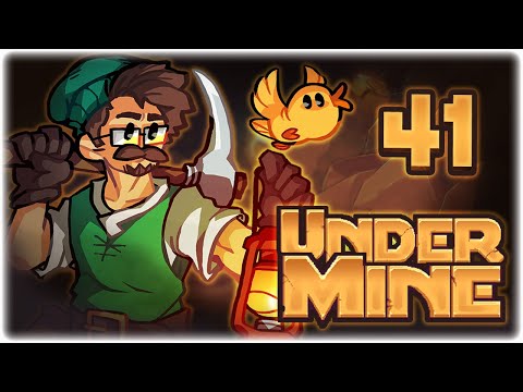 NEW PET, EIDOLON: BOTH BAD AND OP! | Let's Play UnderMine | Part 41 | PC Gameplay HD