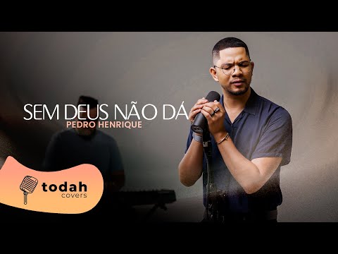 Pedro Henrique | Sem Deus Não Dá [Cover Jairo Bonfim]