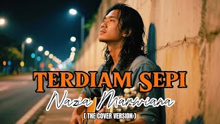 Download lagu TERDIAM SEPI - NAZIA MARWIANA | THE COVER VERSION mp3