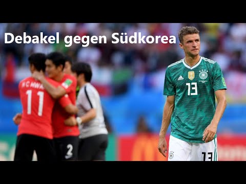 WM 2018 - Vorberichte und Nachberichte zum deutschen Vorrunden-Aus gegen Südkorea (27.06.2018)