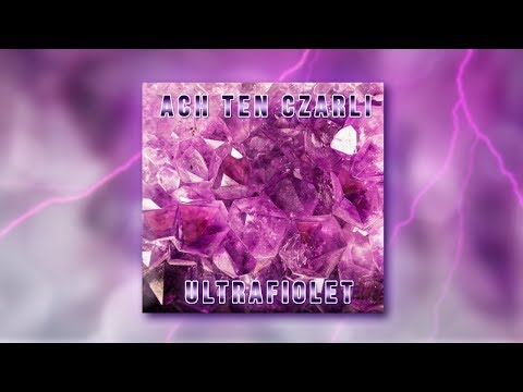 Ach ten Czarli - Ultrafiolet