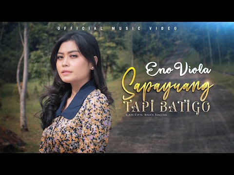 Eno Viola - Sapayuang Tapi Batigo (Official Music Video)