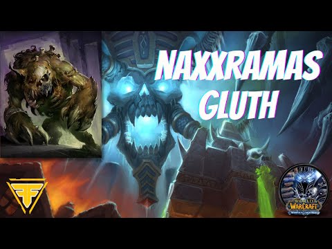 WotLK Naxxramas: Gluth - Boss Guide, Tips & Tricks