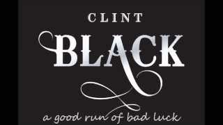 Clint Black - A Good Run of Bad Luck Acoustic