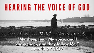 Practicing Hearing the Voice of God