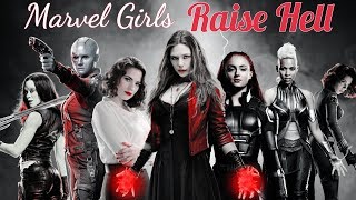 Marvel girls - Raise Hell