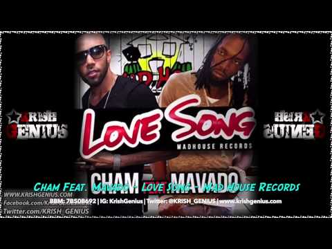 Cham Feat. Mavado - Love Song - Mad House Records