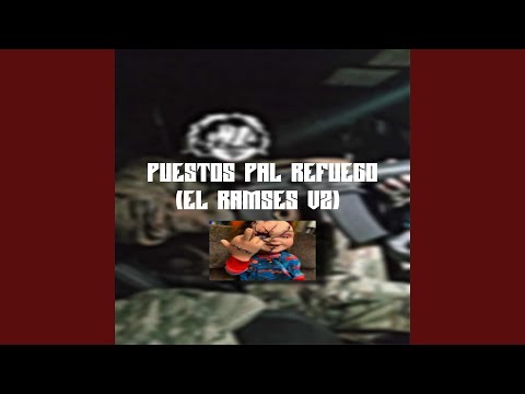 Puestos Pal Refuego (El Ramsés v2)