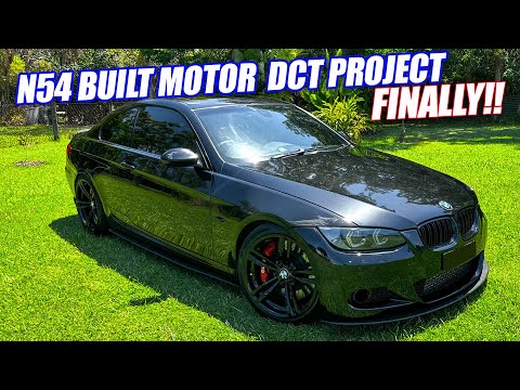 335 N54 Maxxecu Built Motor Single Turbo DCT is FINALLY FIXED!