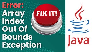 ArrayIndexOutOfBoundsException Error (Java Tutorial)
