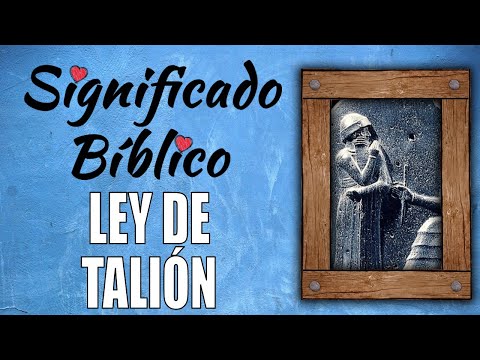 Ley del talión Significado Bíblico | ¿Qué Significa Ley del talión en la Biblia? 🙏