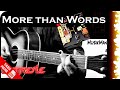 MORE THAN WORDS ❤ - Extreme / GUITAR Cover / MusikMan N°024