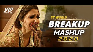 Breakup Mashup 2020  YT WORLD / AB AMBIENTS  Midni