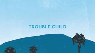 Geoffroy - Trouble Child (audio)