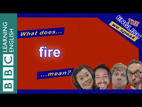 Fire: The English We Speak