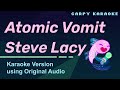 Steve Lacy - Atomic Vomit (Karaoke)