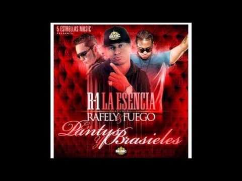 Fuego Ft Rafely Rosario & R-1 La Esencia - En Pantys Y Brasieles (Nuevo 2013)
