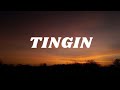 TINGIN -  Cup of Joe and Janine Teñoso (Lyrics)